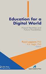 9781926895109-192689510X-Education for a Digital World: Present Realities and Future Possibilities