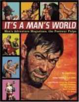 9780922915811-0922915814-It's a Man's World: Men's Adventure Magazines, The Postwar Pulps
