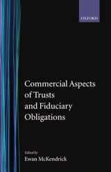 9780198257653-0198257651-Commercial Aspects of Trusts and Fiduciary Obligations (Oxford-Norton Rose Law Colloquium)