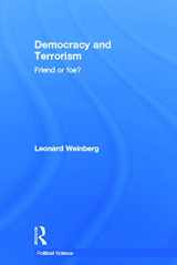 9780415770330-0415770335-Democracy and Terrorism: Friend or Foe? (Political Violence)