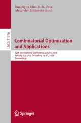 9783030046507-3030046508-Combinatorial Optimization and Applications: 12th International Conference, COCOA 2018, Atlanta, GA, USA, December 15-17, 2018, Proceedings (Theoretical Computer Science and General Issues)