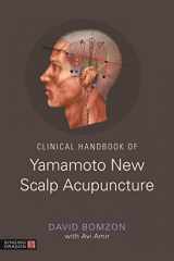 9781848193925-1848193920-Clinical Handbook of Yamamoto New Scalp Acupuncture