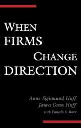 9780195136432-0195136438-When Firms Change Direction