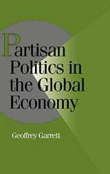 9780521441544-0521441544-Partisan Politics in the Global Economy (Cambridge Studies in Comparative Politics)