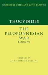 9781316630211-1316630218-Thucydides: The Peloponnesian War Book VI (Cambridge Greek and Latin Classics)