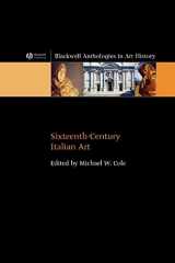 9781405108409-1405108401-Sixteenth-Century Italian Art (Blackwell Anthologies in Art History)