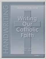 9781931181860-1931181861-Handwriting : Writing Our Catholic Faith Grade 7