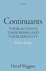 9780198716624-0198716621-Continuants: Their Activity, Their Being, and Their Identity