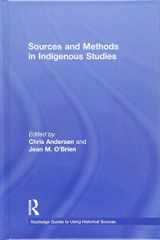 9781138823600-1138823600-Sources and Methods in Indigenous Studies (Routledge Guides to Using Historical Sources)
