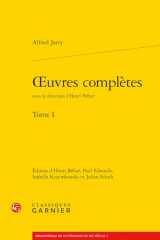 9782812403651-2812403659-Oeuvres Completes. Tome I (Bibliotheque de Litterature Du Xxe Siecle) (French Edition)