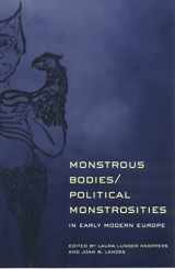 9780801441769-0801441765-Monstrous Bodies/Political Monstrosities in Early Modern Europe