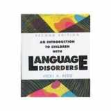 9780023991509-002399150X-An Introduction to Children with Language Disorders (2nd Edition)