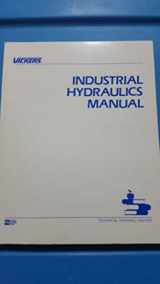 9780978802202-0978802209-Industrial Hydraulics Manual