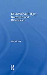 9781138502932-1138502936-Educational Policy, Narrative and Discourse