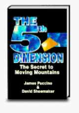 9781887314008-1887314008-The 5th Dimension, The Secret To Moving Mountains