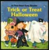 9780893752927-0893752924-Trick or Treat Halloween (A First-Start Easy Reader)