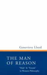 9780816624140-0816624143-Man of Reason: Male and Female in Western Philosophy