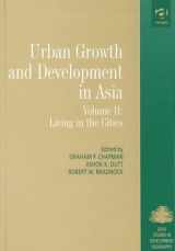 9780754610397-075461039X-Urban Growth and Development in Asia: Living in the Cities (Soas Studies in Development Geography)