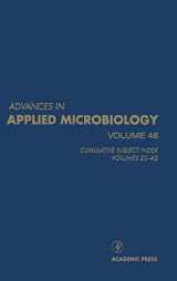 9780120026463-0120026465-Advances in Applied Microbiology: Cumulative Subject Index, Volumes 22-42 (Volume 46) (Advances in Applied Microbiology, Volume 46)