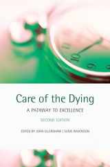 9780199550838-0199550832-Care of the Dying: A pathway to excellence