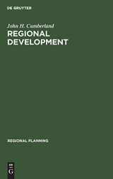 9783111017204-3111017206-Regional development: Experiences and prospects in the United States of America (Regional Planning, 2)