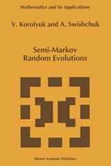 9780792331506-0792331508-Semi-Markov Random Evolutions (Mathematics and Its Applications, 308)
