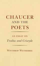 9780801416842-0801416841-Chaucer and the Poets: An Essay on Troilus and Criseyde