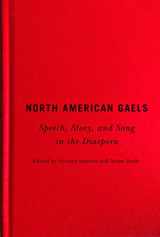 9780228003786-0228003784-North American Gaels: Speech, Story, and Song in the Diaspora (Volume 49) (McGill-Queen's Studies in Ethnic History)