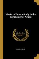 9780469863101-0469863102-Masks or Faces a Study in the Pdychology of Acting