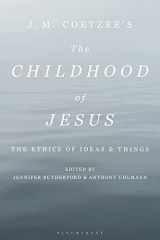 9781501344688-1501344684-J. M. Coetzee’s The Childhood of Jesus: The Ethics of Ideas and Things