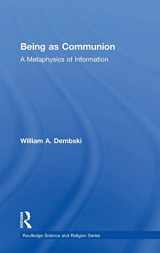 9780754638575-075463857X-Being as Communion: The Metaphysics of Information (Ashgate Science and Religion Series)