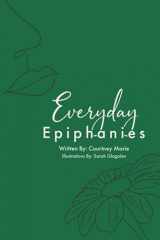 9781737157700-1737157705-Everyday Epiphanies