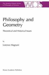 9780792369332-0792369335-Philosophy and Geometry: Theoretical and Historical Issues (The Western Ontario Series in Philosophy of Science)