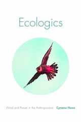 9781478003854-1478003855-Ecologics: Wind and Power in the Anthropocene