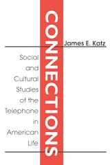9780765809957-0765809958-Connections: Social and Cultural Studies of the Telephone in American Life