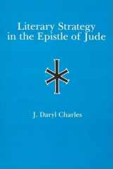 9780940866164-0940866161-Literary Strategy in the Epistle of Jude