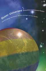 9781846315015-1846315018-Queer Universes: Sexualities in Science Fiction (Liverpool University Press - Liverpool Science Fiction Texts & Studies) (Volume 37)