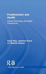 9781138123779-1138123773-Postfeminism and Health (Critical Approaches to Health)