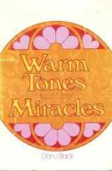 9780842514095-0842514090-Warm tones and tiny miracles