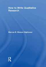9781138066304-1138066303-How to Write Qualitative Research