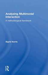 9780415328555-0415328551-Analyzing Multimodal Interaction: A Methodological Framework