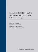 9781422472811-1422472817-Immigration and Nationality Law (LOOSELEAF): Problems and Strategies