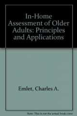 9780834206816-0834206811-In-HOME Assessment of Older Adults: An Interdisciplinary Approach  Second Edition