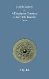 9789004123083-9004123083-A Descriptive Grammar of Early Old Japanese Prose (Brill's Japanese Studies Library)