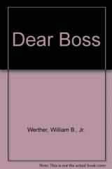 9780881661668-088166166X-Dear boss: What every manager needs to hear and every employee wants to say