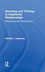 9780415894371-0415894379-Surviving and Thriving in Stepfamily Relationships: What Works and What Doesn't