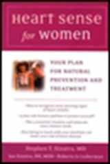 9780452282711-0452282713-Heart Sense for Women: Your Plan for Natural Prevention and Treatment