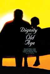 9780789005342-0789005344-Dignity and Old Age