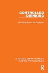 9781032600604-1032600608-Controlled Drinking (Routledge Library Editions: Alcohol and Alcoholism)
