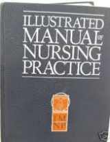 9780874342604-0874342600-Illustrated Manual of Nursing Practice